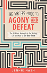 The Writers Guide to Agony and Defeat